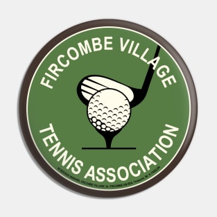 Fircombe Village Tennis Association Pin