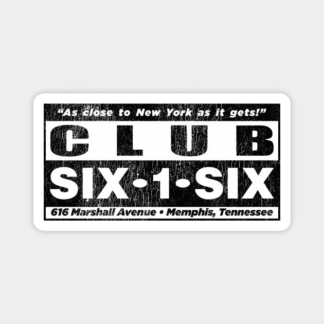 Club Six•1•Six Magnet by rt-shirts