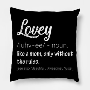 Lovey Definition, Great Gifts for Grandmas Funny Pillow