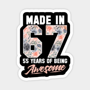 Made in 1967 55 years of being awesome 55th Birthday Flowers Magnet