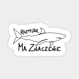 Rozmiar ma znaczenie Magnet