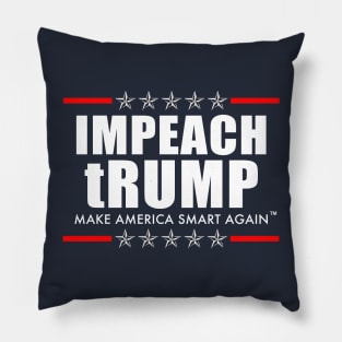 IMPEACH tRUMP - Make America Smart Again Pillow