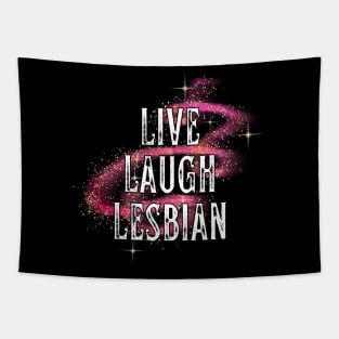 Live Laugh Lesbian Magic Tapestry