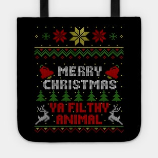 Merry Christmas Ya Filthy Animal Ugly Sweater Style Tote