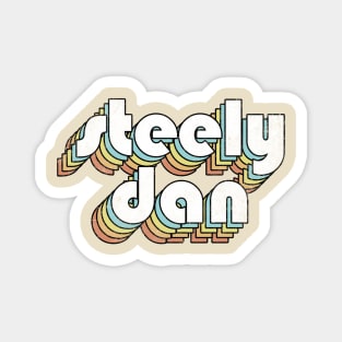 Steely Dan - Retro Letters Typography Style Magnet