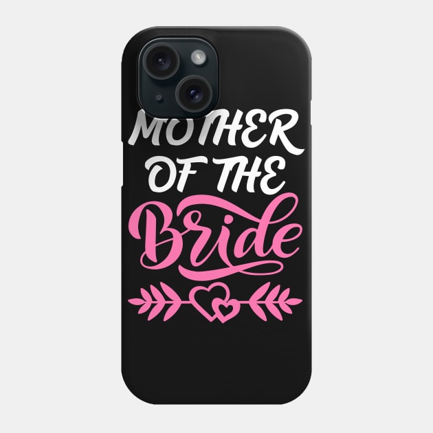 Mother of the Bride Phone Case by Work Memes