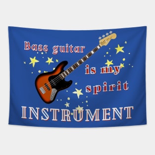 Musical instruments  are my spirit, bass guitar. Tapestry