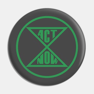 Act now hourglass Pin