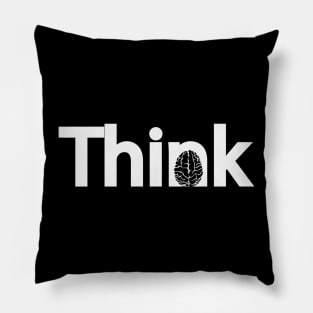 Think thinking one word typography design Pillow