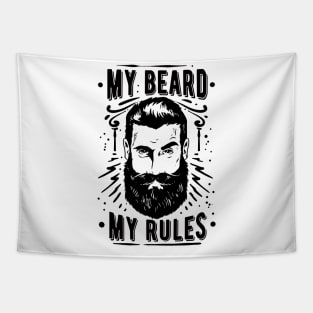 My Beard My Rules Tapestry