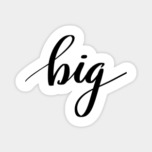 Big little reveal Magnet