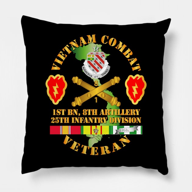 Vietnam Combat Veteran w 1st Bn 8th Artillery DUI - 25th ID SSI Pillow by twix123844