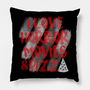 I love horror movies and Pizza graphic movie lover Pillow