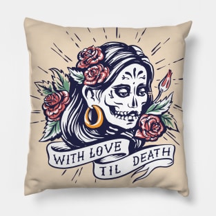 With Love Till Death // Beautiful Day of the Dead Woman Pillow