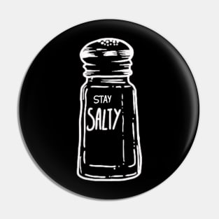 Stay Salty Pin