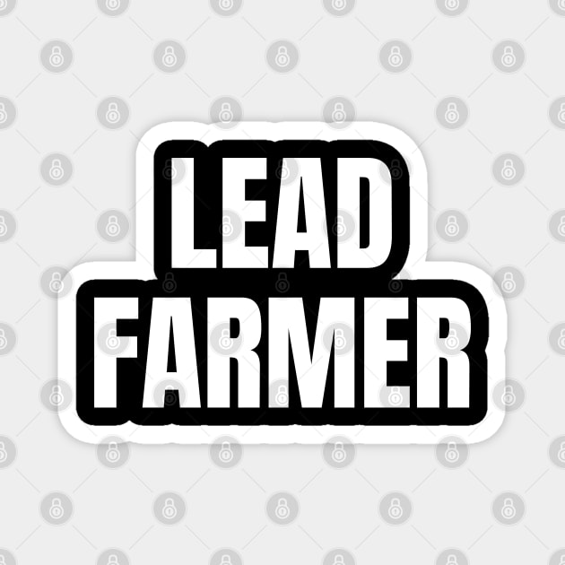 Lead Farmer Magnet by Spatski