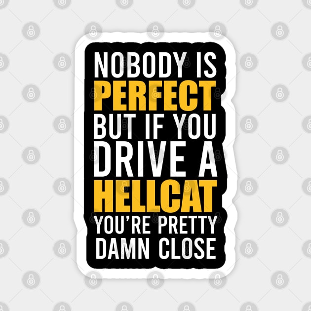 Hellcat Owners Magnet by VrumVrum