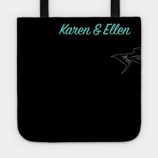 Karen & Ellen Tote