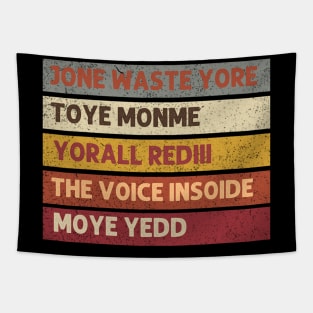 Jone Waste Yore Toye Monme Yorall Rediii Tapestry