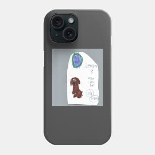 no pup is too big, no pup is too small! Phone Case