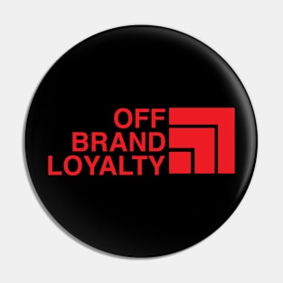 Northern Off Brand Loyalty Pin