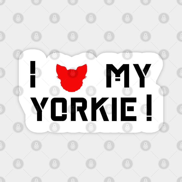 I love my Yorkie Graphic Logo Magnet by AdrianaHolmesArt