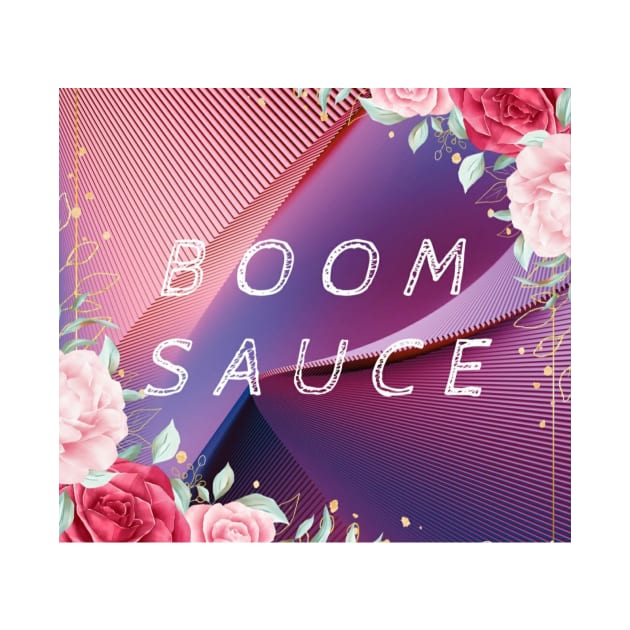 BOOMSAUCE by Groovy Boxx