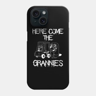 Here Come The Grannies - Death Metal Phone Case