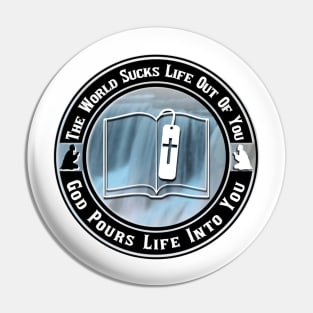 Only God Can Pour Life Into You Pin