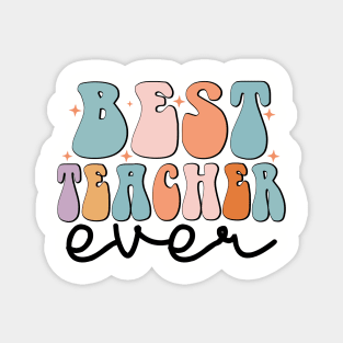 Best Teacher Ever | Best Teacher Gift | Co-worker Gift | Gift For Teacher Magnet