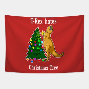 T-Rex Hates Christmas Tree Funny Dinosaur Christmas Holiday Party T-Rex X-Mas Tapestry