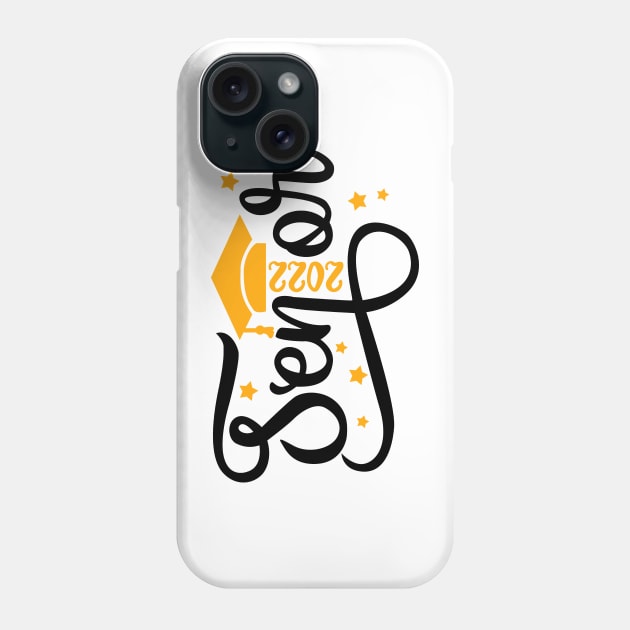 Seniors Class of 2022 Phone Case by KsuAnn