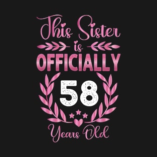 Sister 58 Years Old Birthday Funny T-Shirt