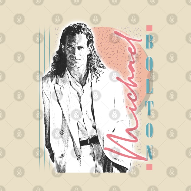 Michael Bolton / 90s Aesthetic Fan Design by DankFutura