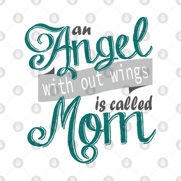 Angel Mom Mother's Day by manal