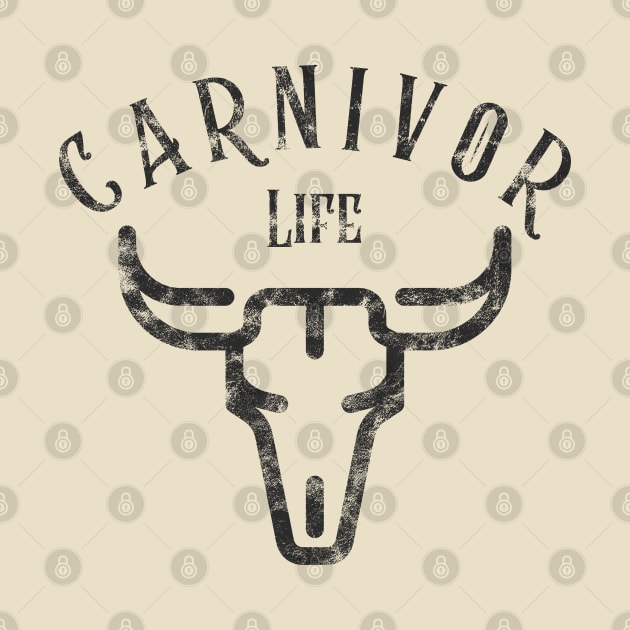 Carnivore Life Distressed by Uncle Chris Designs