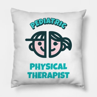 Pediatric Physical Therapist Pillow