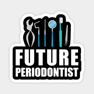 Future Periodontist Magnet