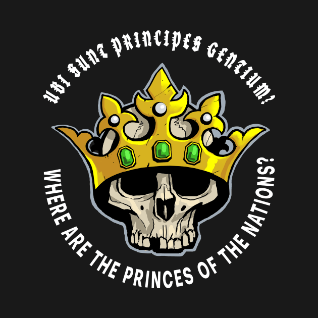 Princes of the Nations. by Cohort shirts