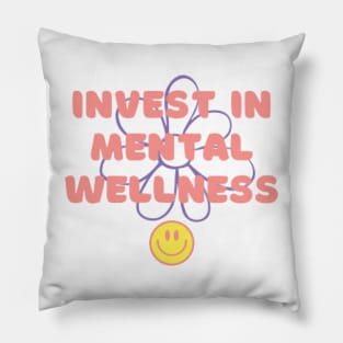 Invest In Mental Wellness Pillow