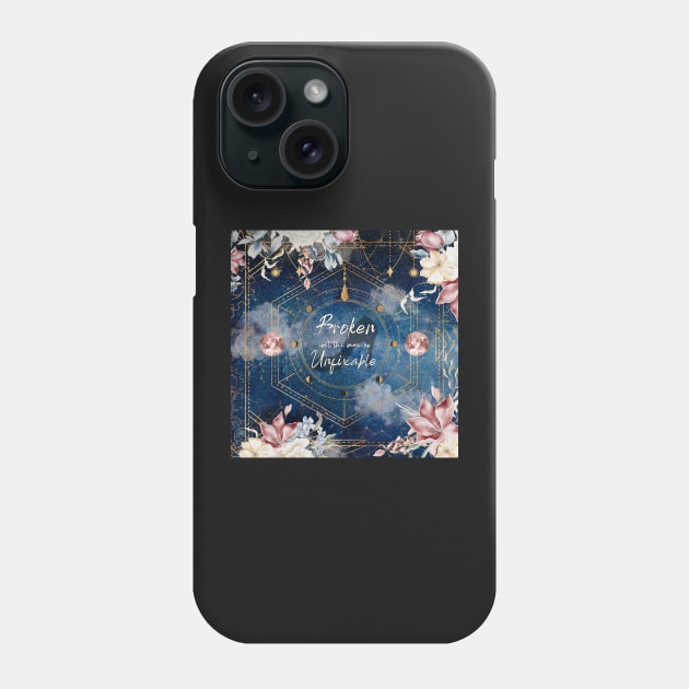 Broken =/ Unfixable Phone Case by SSSHAKED