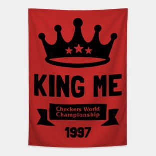 King Me - Checkers World Championship Tapestry