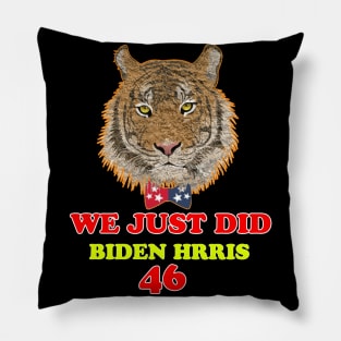 WE JUST DID 46 BIDEN HARRIS Pillow