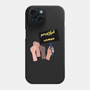 Powerful woman Phone Case