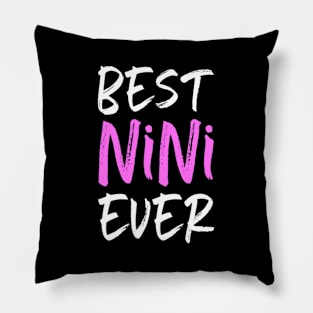 Best Nini Ever Mother'S Day Pillow