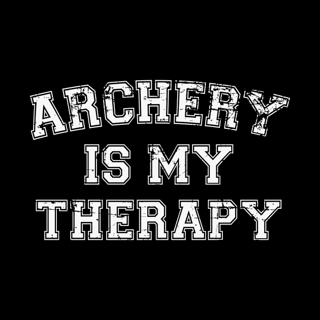 Archery Is My Therapy by RW