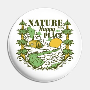 Nature is My Happy Place Pin