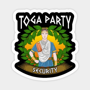 Toga Party Security Guard Funny Fraternity Party Magnet