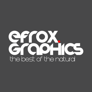 EfroxGraphics T-Shirt