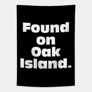Funny Oak Island Gift Tapestry